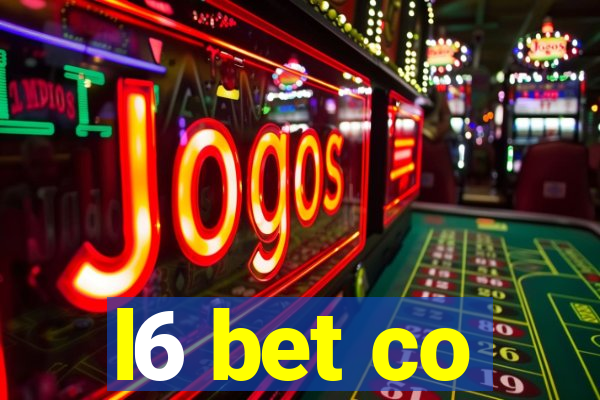 l6 bet co